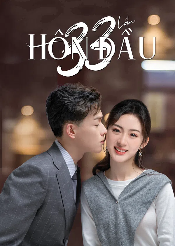 Xem Phim 33 Lần Hôn Đầu Vietsub HD Online